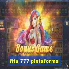 fifa 777 plataforma